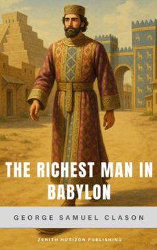 the richest man in babylon (ebook)-george samuel clason-zenith horizon publishing-9782384238606