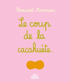 le coup de la cacahuète (ebook)-edouard manceau-9782385072506