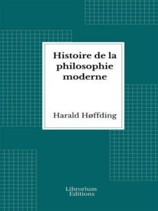 histoire de la philosophie moderne (ebook)-9782385741006