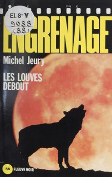 engrenage : les louves debout (ebook)-michel jeury-9782402335706