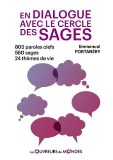 en dialogue avec le cercle des sages (ebook)-emmanuel portanery-9782487001206