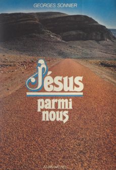 jesus parmi nous (ebook)-georges sonnier-9782705008406