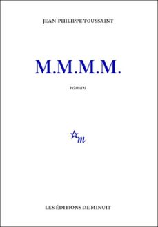 m.m.m.m. (ebook)-jean philippe toussaint-9782707344106