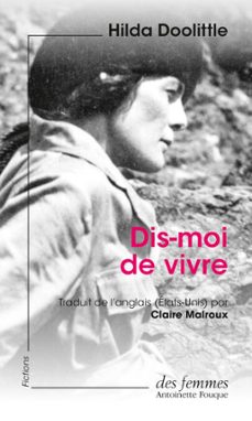 dis-moi de vivre (ed. poche) (ebook)-hilda doolittle-9782721012906