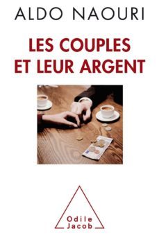 les couples et leur argent-aldo naouri-9782738133106