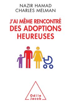 jai meme rencontre des adoptions heureuses (ebook)-nazir hamad-charles melman-9782738169006