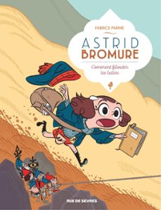 astrid bromure - tome 8 - comment filouter les lutins (ebook)-fabrice parme-9782810209606