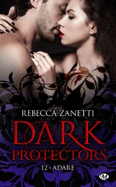 dark protectors, t12 : adare (ebook)-rebecca zanetti-9782811228606