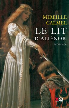 le lit d'alienor (ebook)-mireille calmel-9782845635906