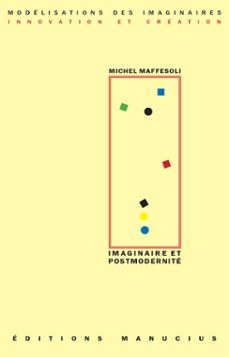imaginaire et postmodernite (ebook)-michel maffesoli-9782845783706