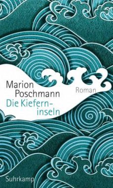 die kieferninseln-marion poschmann-9783518427606
