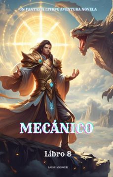mecanico:un fantasia litrpg aventura novela(libro 8) (ebook)-saise answer-9783565019106