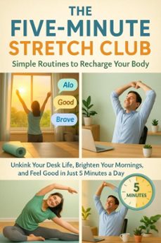 the five-minute stretch club: simple routines to recharge your body (ebook)-trevor foster-9783565079506