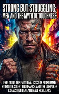 strong but struggling: men and the myth of toughness (ebook)-lena voss-9783565307906