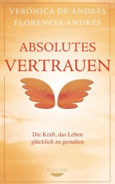 absolutes vertrauen (ebook)-veronica de andres-florencia andres-9783641063306