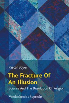the fracture of an illusion (ebook)-pascal boyer-9783647569406