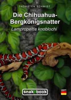 die chihuahua-bergkonigsnatter (ebook)-thorsten schmidt-9783748125006