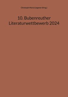 10. bubenreuther literaturwettbewerb 2024 (ebook)-9783769380606