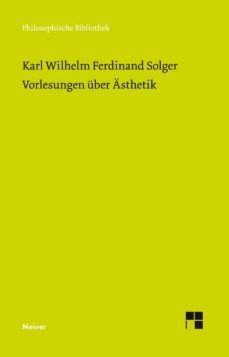 vorlesungen uber asthetik (ebook)-karl wilhelm ferdinand solger-9783787331406