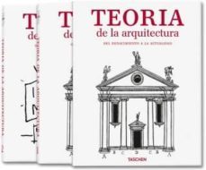 teoria de la arquitectura: del renacimiento a la actualidad (2 vo ls.)-9783836532006