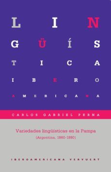 variedades linguisticas en la pampa (ebook)-carlos gabriel perna-9783954878406