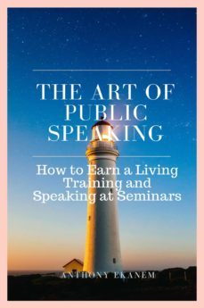 the art of public speaking (ebook)-anthony ekanem-9783961120406