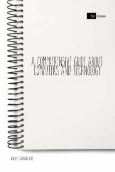 a comprehensive guide about computers and technology (ebook)-dale carnegie-sheba blake-9783966105606