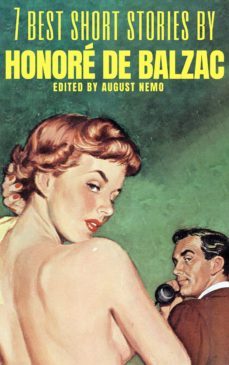 7 best short stories by honore de balzac (ebook)-honore de balzac-august nemo-9783967990706