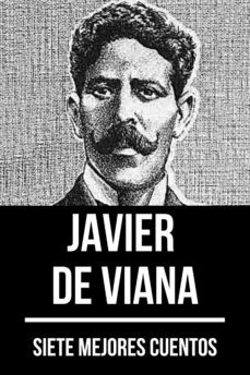 7 mejores cuentos de javier de viana (ebook)-javier de viana-august nemo-9783969174906