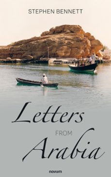 letters from arabia (ebook)-stephen bennett-9783991468806