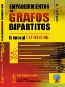 emparejamientos en grafos bipartitos: en torno al teorema de hall-a. yu evnin-9785396006706