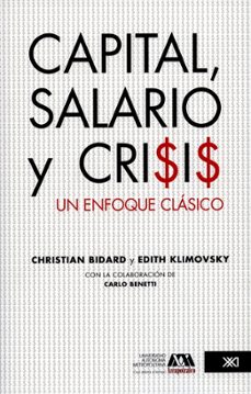 capital salario y crisis-christian y otro bidard-9786070304606