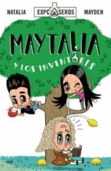 maytalia y los inventores-9786070744006