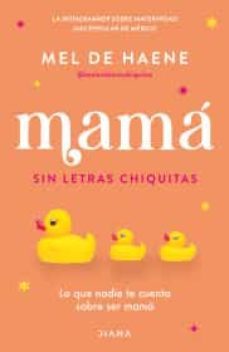 mama sin letras chiquitas-9786070789106