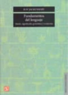 fundamentos del lenguaje: mente, significado, gramatica y evoluci on-ray jackendoff-9786071605306