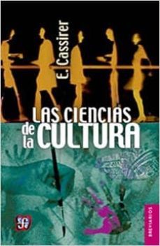 las ciencias de la cultura (3ª ed.)-ernst cassirer-9786071622006