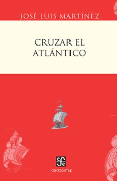 cruzar el atlantico (ebook)-jose luis martinez-9786071639806
