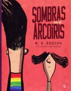 sombras en el arcoíris (ebook)-m.b. brozon-9786071649546