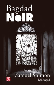 bagdad noir (ebook)-samuel shimon-9786071678706