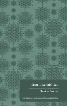 teoria semiotica (ebook)-mauricio beuchot-9786073057806