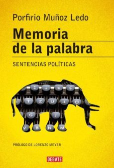 memoria de la palabra (ebook)-porfirio muñoz ledo-9786073118606