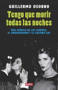 tengo que morir todas las noches (ebook)-guillermo osorno-9786073123006