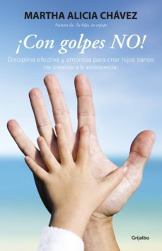 ¡con golpes no! (ebook)-martha alicia chavez-9786073132206