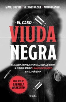 el caso viuda negra (ebook)-manu ureste-zedryk raziel-arturo angel-9786073817806