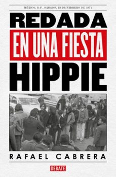 redada en una fiesta hippie (ebook)-rafael cabrera-9786073871006