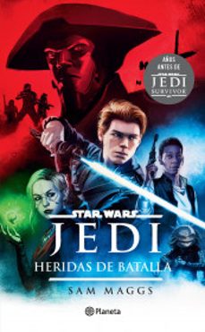 star wars. jedi. heridas de batalla-9786073903806