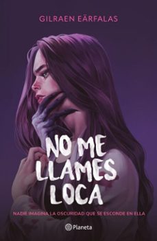 no me llames loca (ebook)-gilraen eärfalas-9786073932806