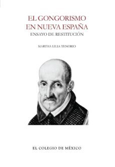 el gongorismo en nueva españa. ensayo de restitucion (ebook)-martha lilia tenorio-9786074625806