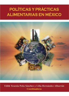 politicas y practicas alimentarias en mexico (ebook)-9786075397306