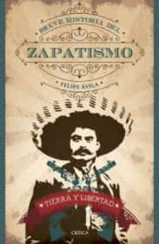 tierra y libertad. breve historia del zapatismo-9786077474906